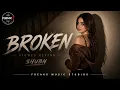 Broken Slowed Reverb | Shubh | @SHUBHWORLDWIDE |@FreakxMusicStudios  |FREAKX Music Studios