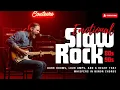 Download Lagu Romantic Slow Rock – Similar to Scorpions, Aerosmith, Bon Jovi, Extreme, Mr  Big, FireHouse vol 22