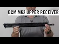 Mail Call BCM Mk2 Upper Receiver