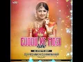 Download Lagu Guddu Ke Mosi Aahe ( Cg Chhatti Geet ) Dj Yas Knk X Dj Aman Nhp ( Kanker)