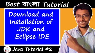 2 Download and Installation of JDK and Eclipse for Java Bangla Tutorial