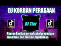 Download Lagu DJ KORBAN PERASAAN ANDRA RESPATI ft ELSA PITALOKA REMIX VIRAL TIKTOK FULL BASS