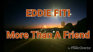 EDDIE FITI - More Than A Friend (Michael Learns To Rock Cover) Reggae Refix