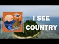 Lyrics Ian Munsick - I See Country