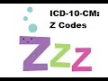 ICD-10-CM Coding Z Codes