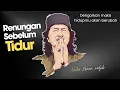 Lagu RENUNGAN SEBELUM TIDUR - MBAH NUN