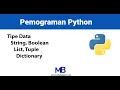 Belajar Python - Mengenal dan Belajar Tipe Data String Boolean List Tuple dan Dictionary Python