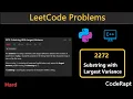 Substring with Largest Variance Leetcode Q 2272 Python C LeetCode Daily Challenges