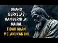Download Lagu 10 Hal yang Tidak Akan Dilakukan Orang Berkelas dan Bernilai Mahal✨