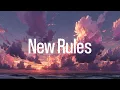 Dua Lipa - New Rules (Lyrics)