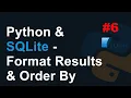 Python SQLite Format Results Order By