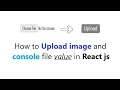 Upload Image and console image value in React JS Accept only PNG JPEG TXT in react React JS