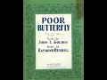 Raymond Hubbell and John Golden: Poor Butterfly arr. for a Trumpet Solo with a Piano Accompaniment