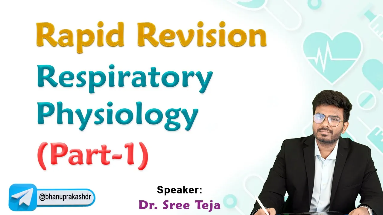 Respiratory Physiology Rapid Revision