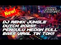 DJ REMIX JUNGLE DUTCH 2025 ! ! PENGULU MEDAN FULL BASS VIRALL TIK TOK !!