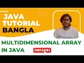 Java Bangla Tutorials 24 Multidimensional Arrays in Java 2D 3D Arrays in Java