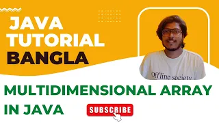 Java Bangla Tutorials 24 Multidimensional Arrays in Java 2D 3D Arrays in Java
