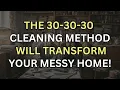 This 30-30-30 Cleaning Rule Will Change Your Home Forever - Say Goodbye to Clutter