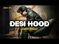 Download Lagu Desi Hood - Krish Rao (Slowed + Reverb)