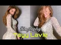 Tayy Lavie Age Height Net Worth Biography Wiki and More