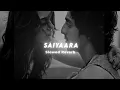 Download Lagu saiyaare (slowed+revarb) Faheem Abdullah #slowed 