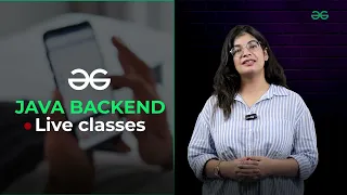 JAVA Backend Live Classes Master OOPs Spring Boot Practice with Projects GeeksforGeeks