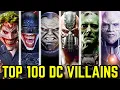 Top 100 DC Villains Of All Time - Backstories Explored