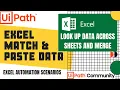 Match and Paste Data Across Sheets Loop Datatables UiPath Excel Automation UiPath RPA