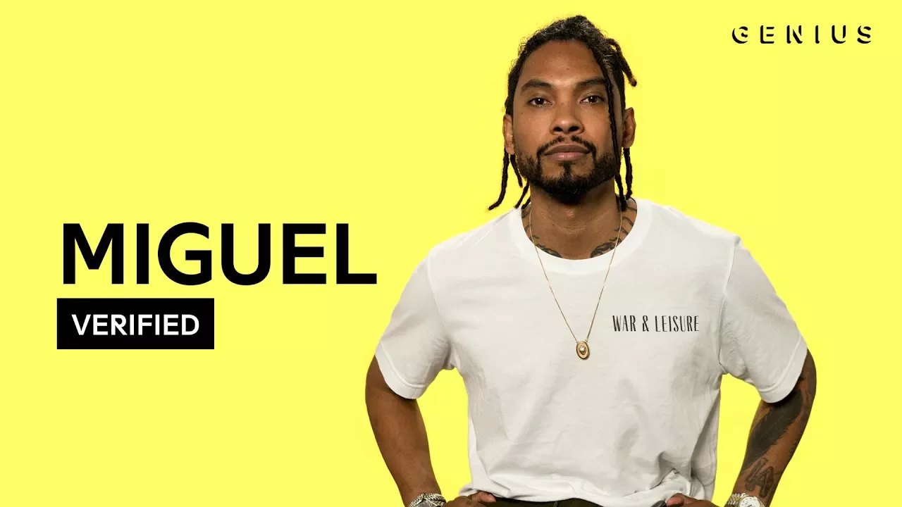 Miguel "Come Through And Chill" Official Lyrics & Meaning | Verified