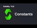 Constants Solidity 0 8