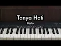 Tanya Hati - Pasto | Piano Karaoke by Andre Panggabean