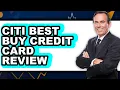 Citi Best Buy Credit Card Review - Watch Before Using