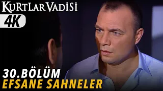 Kurtlar Vadisi 30. Bölüm | Efsane Sahneler | 4K