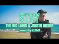 The Kid LAROI, Justin Bieber - STAY (ZUMA COVER)