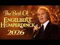 Lagu ENGELBERT HUMPERDINCK Greatest Hits 2026 - Golden Voice of the 60s and 70s 🎤 Best Songs Playlist