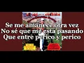 Entre Perico y Perico - El As de la Sierra letra