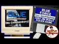 Blue Force Walkthrough No Commentary