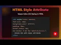 HTML Style Attribute Inline CSS for Beginners