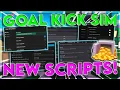 OP Goal Kick Simulator Script Hack GUI Auto Kick Open All Chests PASTEBIN 2022