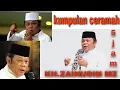 Lagu kumpulan ceramah ALM.KH.ZAINUDIN MZ || FULL 5 JAM || cocok menemani saat santai