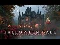 Step inside a Vampire Masquerade Ball Dark Academia Gothic Music for Halloween Study Relaxation