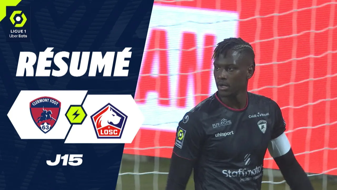 CLERMONT FOOT 63 - LOSC LILLE (0 - 0) - Résumé - (CF63 ...