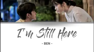 Download [SUB INDO] I'm Still Here - Ben | Ost More Than Friends MP3