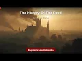 The History Of The Devil by Daniel Defoe - Full Audiobook (Part 2 of 2)