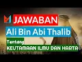 Download Lagu Kisah Ali Bin Abi Thalib|Tentang Keutamaan Ilmu dan Harta|2022