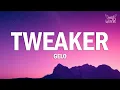Download Lagu GELO - Tweaker (Lyrics)