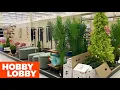 HOBBY LOBBY SHOP WITH ME FURNITURE TABLES SPRING HOME DECOR KITCHENWARE SHOPPING STORE WALK THROUGH