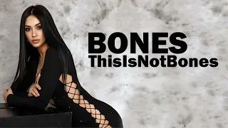 bones thisisnotbones celhis remix 2025