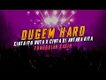 Download Lagu CINTA ITU BUTA X CINTA DI ANTARA KITA | DUGEM HARD | Dj iyas