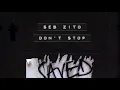 Seb Zito - Don't Stop (Extended Mix)